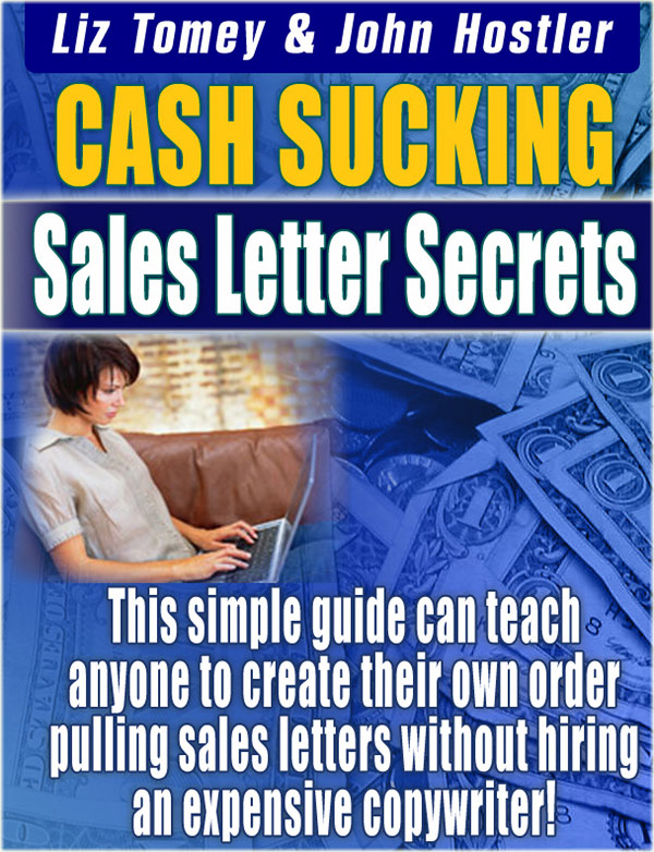 Cash Sucking Sales Letter Secrets